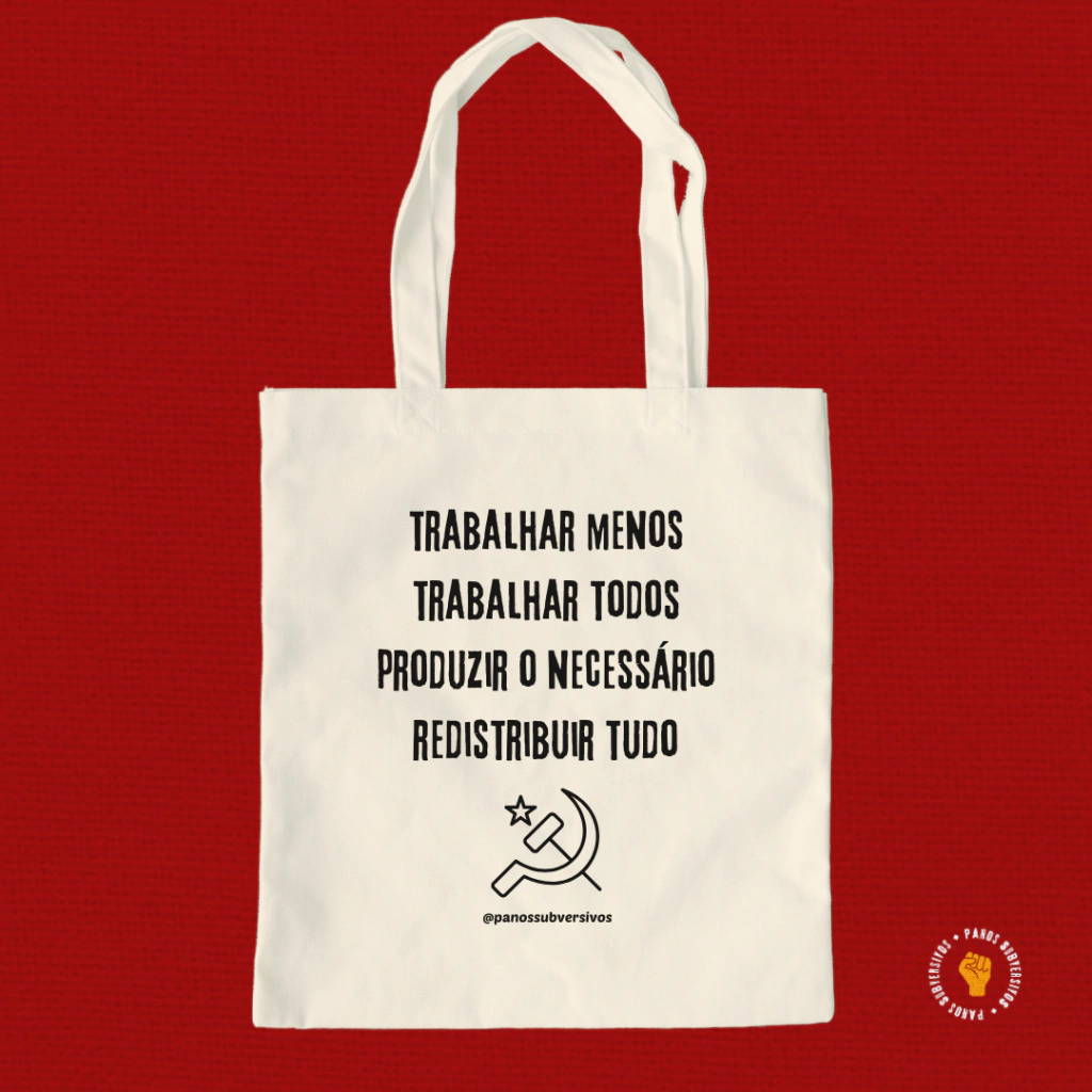 Sacola Ecológica - TRABALHAR MENOS