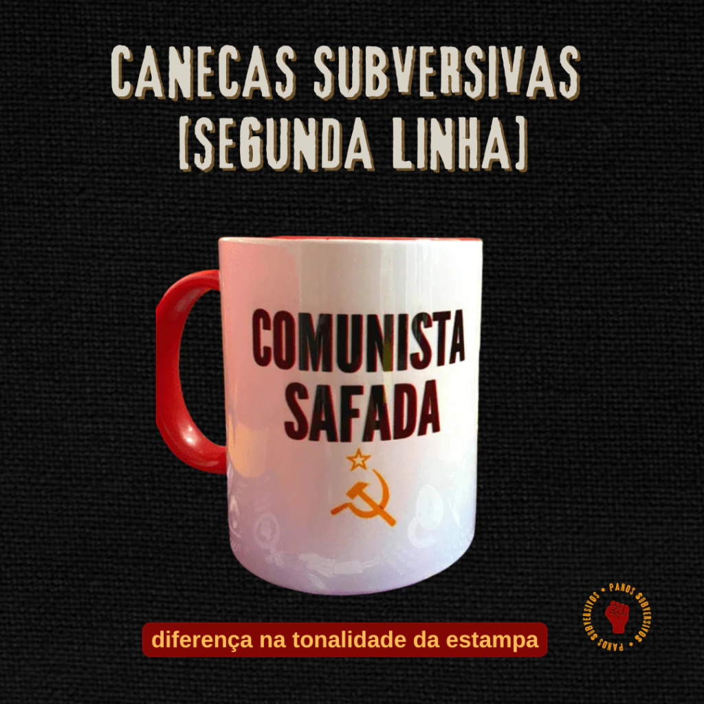 Caneca F.D.P. - COMUNISTA SAFADA